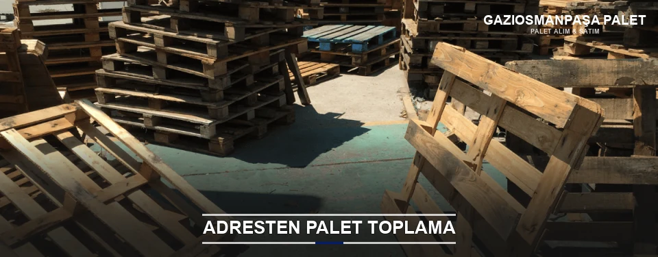 Gaziosmanpaşa Toplu Palet Alımı